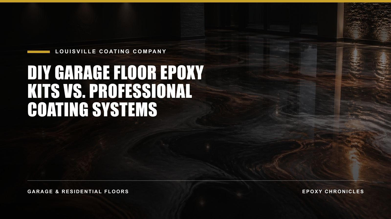 DIY Garage Floor Epoxy Kits vs. Professional Coating Systems | Louisville Coating Company